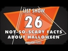 26 Not-So-Scary Facts About Halloween - mental_floss List Show (Ep.228)