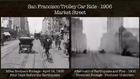 1906 San Francisco Earthquake - Before and After  Footage Comparison