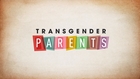 Transgender Parents Doc TRAILER