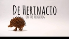 De Herinacio. On the Hedgehog