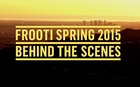 Frooti Spring 2015 - Behind the Scenes