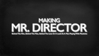 Making Mr Director