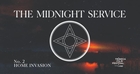 The Midnight Service - Home Invasion
