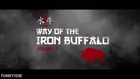 Way of the Iron Buffalo: Volume I (This is a sample of video production and editing in case there are any job openings)