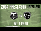 Sporting Kansas City vs. Portland Timbers | 2014 MLS Preseason