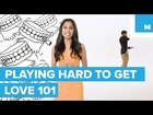 Playing Hard To Get Works | Love 101