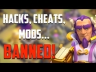 Clash of Clans - Hacks, Cheats & Mods = BANNED! Fair Play Update