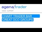 Trading Software AgenaTrader Chart Menu Trader Bar Create OCO Group