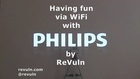 Having fun via WiFi with Philips SmartTV