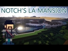 Notch's LA Mansion