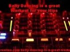 Belly Dancing is a great Workout for your Hips