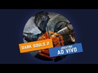 Zeratina Dark Souls 2 (Parte 1) - Gameplay Ao Vivo às 18h!