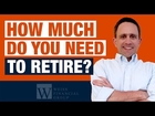 How Much Money Do I Need For Retirement? - 4 Retirement Factors to Consider