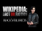 Black Veil Brides - Wikipedia: Fact or Fiction? (Part 1)