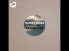 Planet Noize - Future Prophecies [Alternative House | 12.inch.recordings]