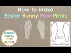 How to Make Easter Bunny Paw Prints