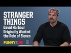 Stranger Things' David Harbour Originally Wanted the Role of Eleven
