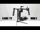 CAME-TV Mini 3 Camera Gimbal Review