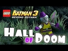 Hall of Doom [FREE PLAY] LEGO Batman 3: Beyond Gotham (Gameplay, Commentary)