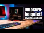 be quiet! Silver Silence Build: 7600k, GTX 1070 and Designare Z270X