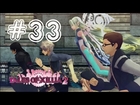 RUNNING WITH IDIOTS - Tales of Xillia 2 | Part 33