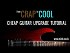 Cheap Guitar Upgrade - How to Turn Crap into Cool (Yamaha Pacifica Project)