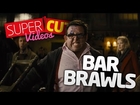 Bar Brawls - The Supercut