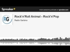 Rock'n'Roll Animal - Rock'n'Pop (creato con Spreaker)
