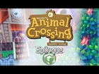 Animal Crossing GameCube: Epilogue - vingamer's Gaming