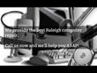 Get a Raleigh computer repair! The best computer technicians in Raleigh