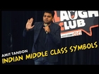 Indian Middle Class Symbols | Stand Up Comedy by Amit Tandon | Comedy Munch