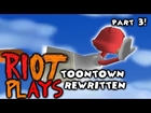 Riot plays Toontown Rewritten - Part 3: Invisible hot air balloons, Smirky Bumberpop blues & more
