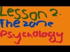 The Zone Psychology - When dreams come true