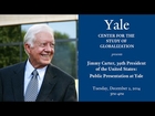 Jimmy Carter, 39th President of the United States: Public Presentation at Yale
