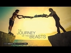 The Journey Of The Beasts – Full Movie