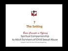 7 - A Safe Setting for Spiritual Dialogue with Adults Survivors of Child Sexual Abuse