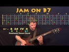Guitar Jam Lesson - B Dominant Seven - B7 - B D# F# A  - JAMTRACK - M.M.=60
