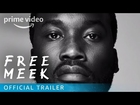 Free Meek - Official Trailer | Prime Video