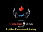 Canadian X Talk Radio   Lothian Paranormal Society   June 14th 2014