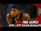 Paul George Season Highlights // 2016 - 2017 NBA Season // OKlahoma City Thunder!