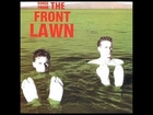 The Front Lawn - Tomorrow Night - Songs From The Front Lawn