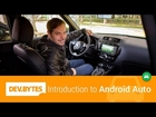 DevBytes: Introduction to Android Auto