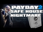 Payday 2: Safe House Nightmare! - Finger Food!