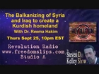 Steven D Kelley Show 9 24 2014 The Balkanization of Syria and Ir