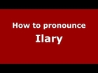 How to pronounce Ilary (Italian/Italy) - PronounceNames.com