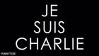 Je Suis Charlie / I Am Charlie
