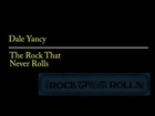 Dale Yancy - The Rock That Never Rolls (Radio Show)