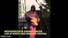 MonoNeon & Amber Baker - LIVE AT ROOTS AND HERITAGE F...