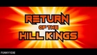 Return of the Hill Kings - ROTHK 2015 - 70's-80's-90's Ac...