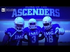 America's Most Talented High School Football Team: IMG Academy